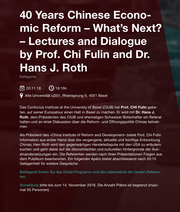 40 Years Chinese Economic Reform Whats Next Lectures and Dialogue by Prof Chi Fulin and Dr Hans J Roth Confucius Institute at the University of Basel